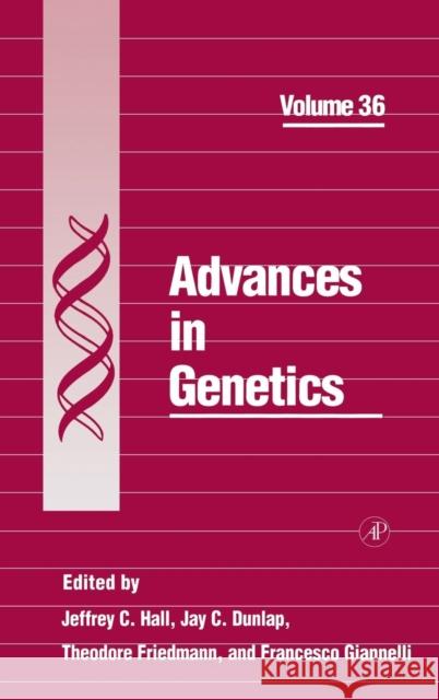 Advances in Genetics Nancy Coffelt Jay C. Dunlap Jeffrey C. Hall 9780120176366 