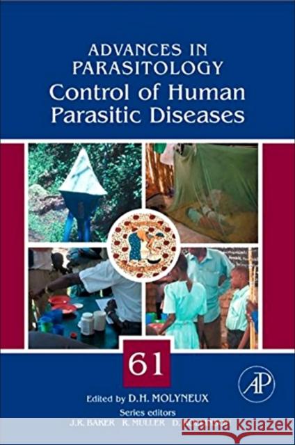 Control of Human Parasitic Diseases David H. Molyneux 9780120317653 Academic Press