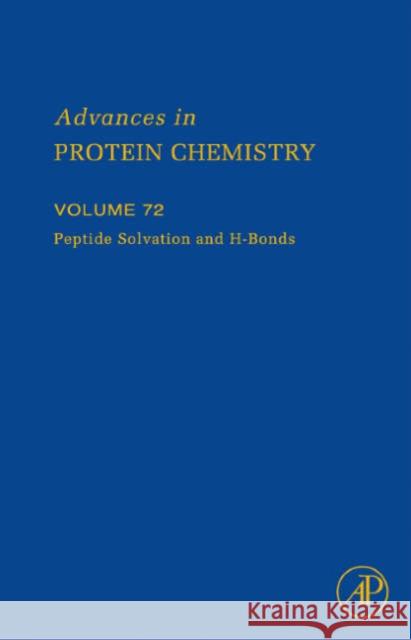 Peptide Solvation and H-Bonds: Volume 72 Baldwin, Robert 9780120342723 Academic Press