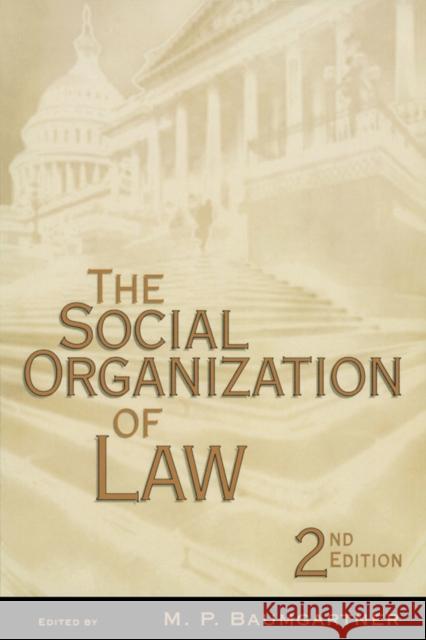 The Social Organization of Law Mary Pat Baumgartner 9780120831708 Academic Press