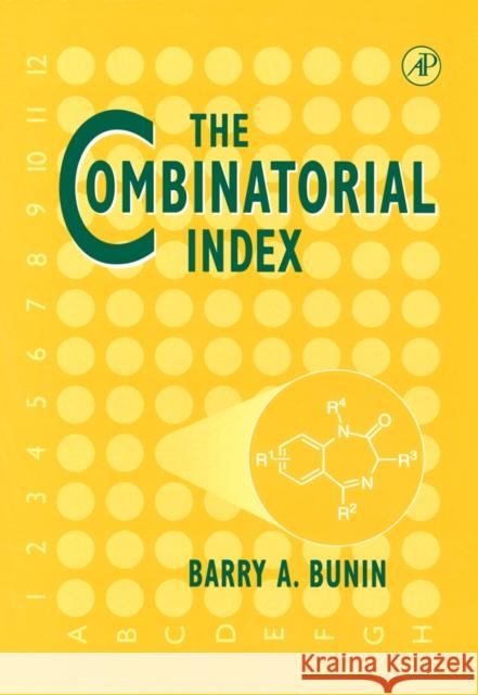 The Combinatorial Index Barry A. Bunin 9780121413408 Academic Press