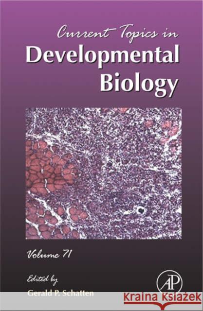 Current Topics in Developmental Biology Gerald P. Schatten 9780121531713 