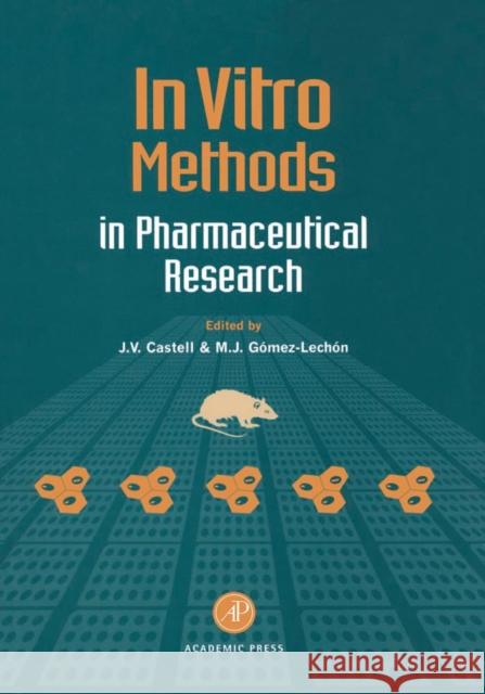 In Vitro Methods in Pharmaceutical Research  9780121633905 ELSEVIER SCIENCE & TECHNOLOGY