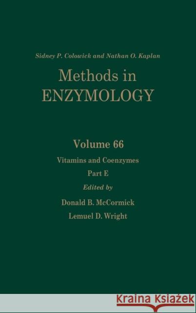 Vitamins and Coenzymes, Part E: Volume 66 Kaplan, Nathan P. 9780121819668 Academic Press
