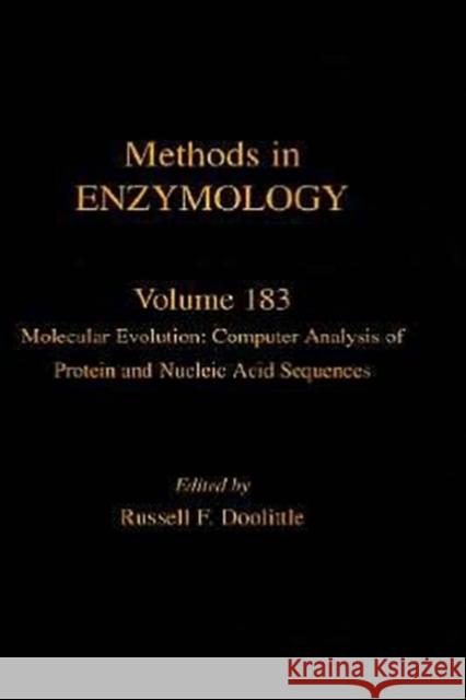 Molecular Evolution: Computer Analysis of Protein and Nucleic Acid Sequences: Volume 183 Abelson, John N. 9780121820848 Academic Press
