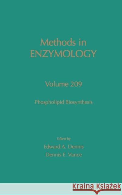Phospholipid Biosynthesis: Volume 209 Abelson, John N. 9780121821104