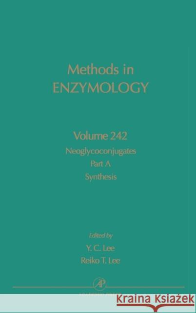Neoglycoconjugates, Part A, Synthesis Colowick                                 Y. Ed. Lee Melvin I. Simon 9780121821432 