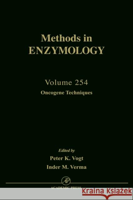 Oncogene Techniques: Volume 254 Abelson, John N. 9780121821555 Academic Press