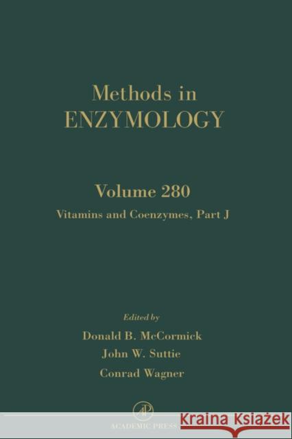 Vitamins and Coenzymes, Part J: Volume 280 Abelson, John N. 9780121821814
