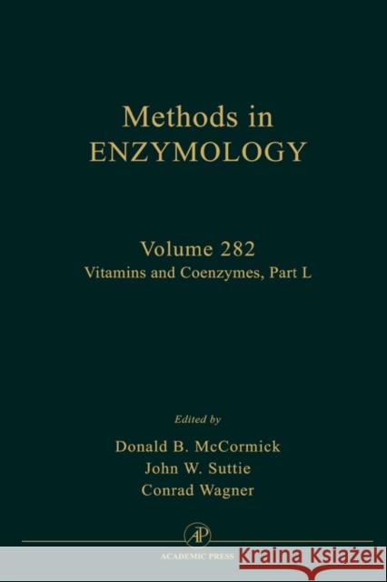 Vitamins and Coenzymes, Part L Donald McCormick Conrad Wagner Melvin I. Simon 9780121821838 