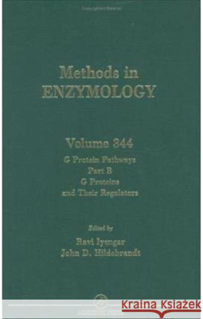 G Protein Pathways, Part B: G Proteins and Their Regulators: Volume 344 Iyengar, Ravi 9780121822453 Academic Press