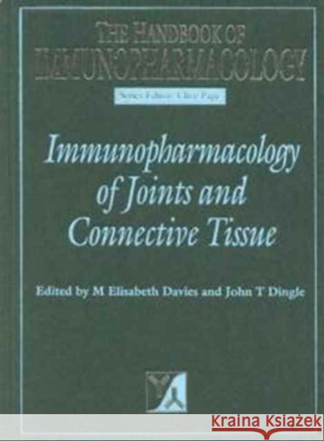 Immunopharmacology of Joints and Connective Tissues M. Elizabeth Davies Elisabeth Davies John Dingle 9780122063459 Academic Press