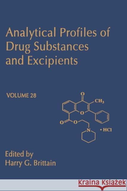 Analytical Profiles of Drug Substances and Excipients: Volume 27 Brittain, Harry G. 9780122608278 Academic Press