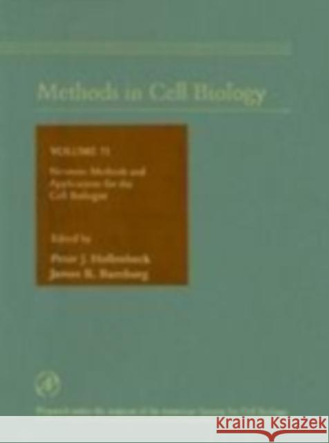 Neurons: Methods and Applications for the Cell Biologist: Volume 71 Hollenbeck, Peter J. 9780123525659 Academic Press