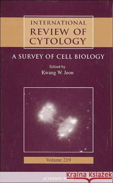 International Review of Cytology: Volume 219 Jeon, Kwang W. 9780123646231 Academic Press