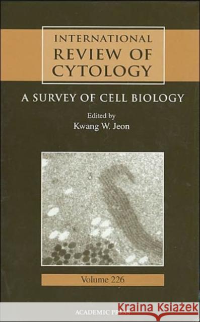 International Review of Cytology: Volume 226 Jeon, Kwang W. 9780123646309
