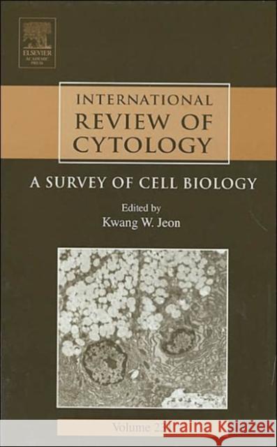 International Review of Cytology: A Survey of Cell Biology Volume 231 Jeon, Kwang W. 9780123646354 Academic Press