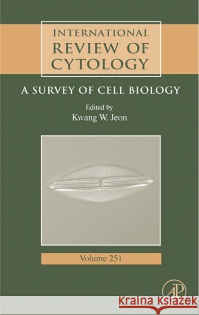 International Review of Cytology: A Survey of Cell Biology Volume 251 Jeon, Kwang W. 9780123646552 Academic Press