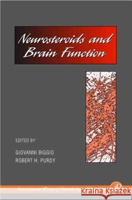 Neurosteroids and Brain Function: Volume 46 Bradley, Ronald J. 9780123668462 Academic Press