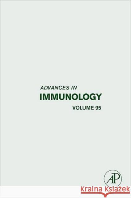 Advances in Immunology: Volume 95 Alt, Frederick W. 9780123737083 Academic Press