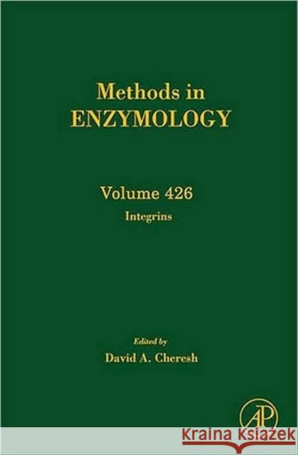 Integrins: Volume 426 Cheresh, David A. 9780123739247