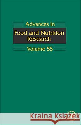 Advances in Food and Nutrition Research: Volume 55 Taylor, Steve 9780123741202