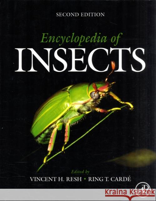 Encyclopedia of Insects Vincent H Resh 9780123741448