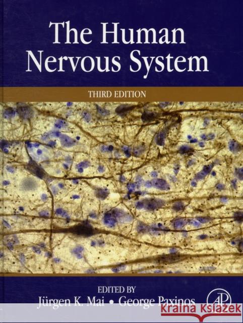 The Human Nervous System Juergen Mai 9780123742360 ACADEMIC PRESS