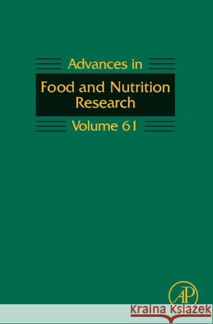 Advances in Food and Nutrition Research: Volume 61 Taylor, Steve 9780123744685 Academic Press