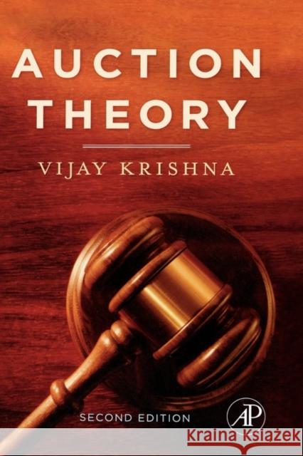 Auction Theory Vijay Krishna 9780123745071 ACADEMIC PRESS