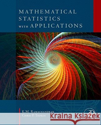 Mathematical Statistics with Applications  Ramachandran 9780123748485
