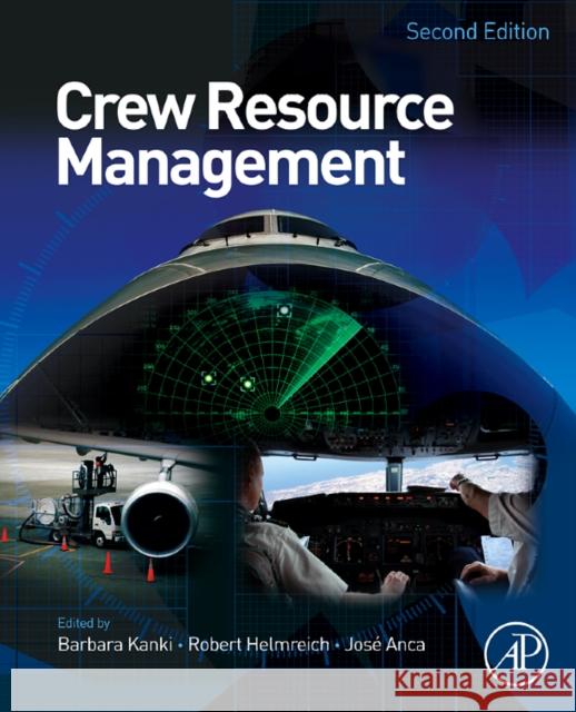 Crew Resource Management Barbara Kanki 9780123749468