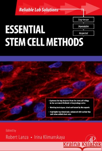 Essential Stem Cell Methods Robert Lanza Irina Klimanskaya 9780123750617