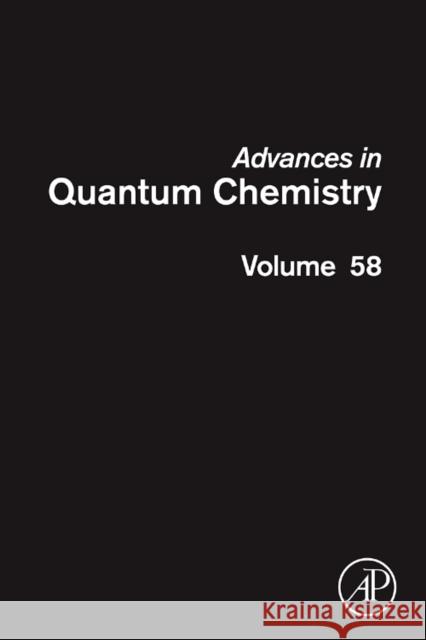 Advances in Quantum Chemistry: Theory of Confined Quantum Systems - Part Two Volume 58 Sabin, John R. 9780123750747