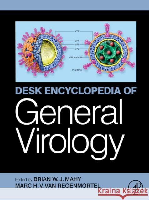 Desk Encyclopedia of General Virology Brian Mahy 9780123751461 0