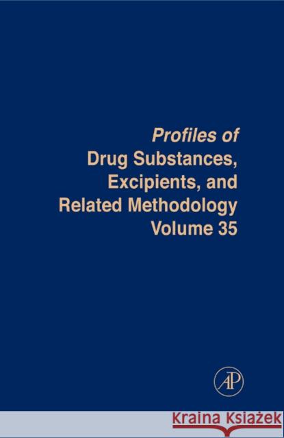 Profiles of Drug Substances, Excipients and Related Methodology: Volume 35 Brittain, Harry G. 9780123808844 Academic Press