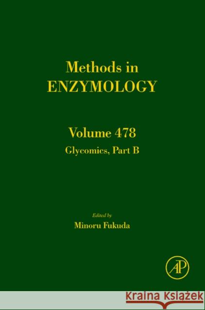 Functional Glycomics: Volume 479 Fukuda, Minoru 9780123809971 Academic Press