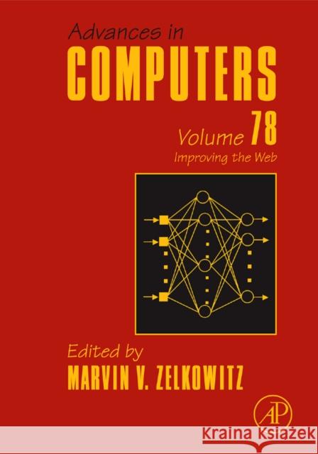 Advances in Computers: Improving the Web Volume 78 Zelkowitz, Marvin 9780123810199