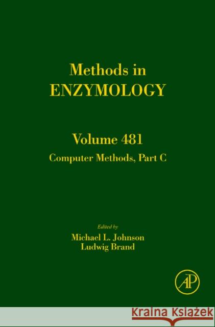 Computer Methods, Part C: Volume 487 Simon, Melvin I. 9780123812704 Academic Press