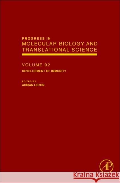 Development of T Cell Immunity: Volume 92 Liston, Adrian 9780123812841