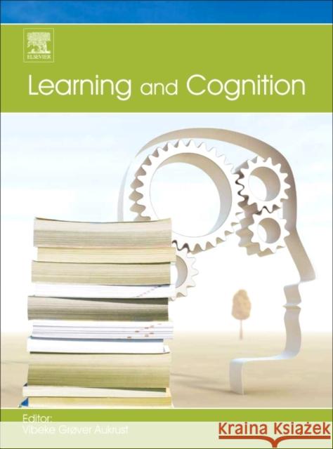 Learning and Cognition Vibeke Grover Aukrust 9780123814388