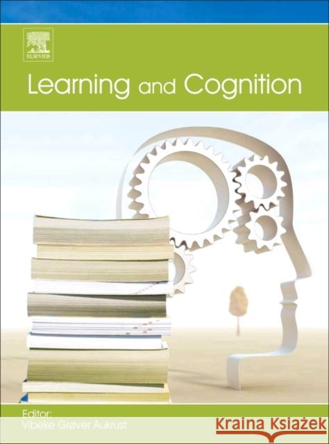 Learning and Cognition Vibeke Grover Aukrust 9780123814388 0