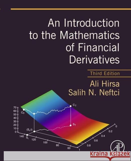 An Introduction to the Mathematics of Financial Derivatives Hirsa, Ali, Neftci, Salih N. 9780123846822 Academic Press