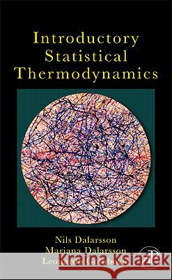 Introductory Statistical Thermodynamics Nils Dalarsson 9780123849564