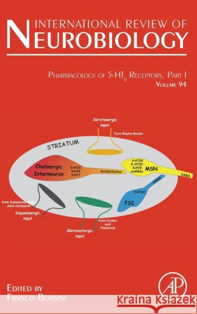 Pharmacology of 5-Ht6 Receptors, Part I: Volume 94 Borsini, Franco 9780123849762