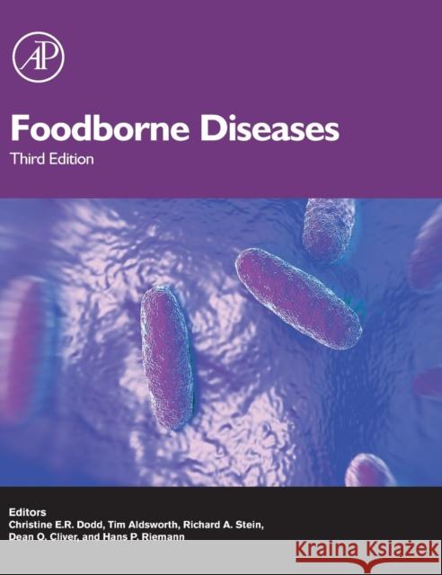 Foodborne Diseases Christine Er Dodd Tim Grant Aldsworth Richard Stein 9780123850072