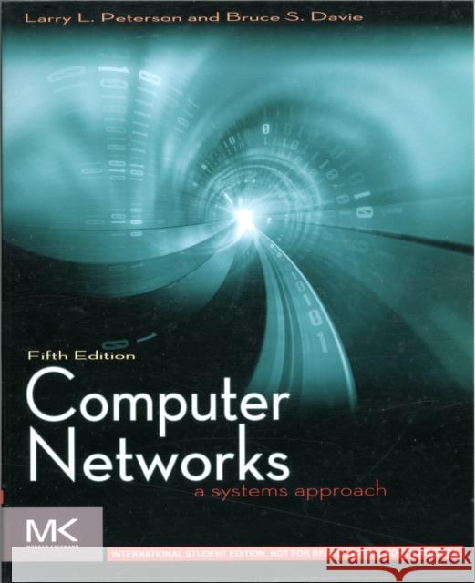 Computer Networks ISE : A Systems Approach Larry L. Peterson 9780123851383