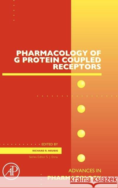 Pharmacology of G Protein Coupled Receptors: Volume 62 Enna, S. J. 9780123859525 0