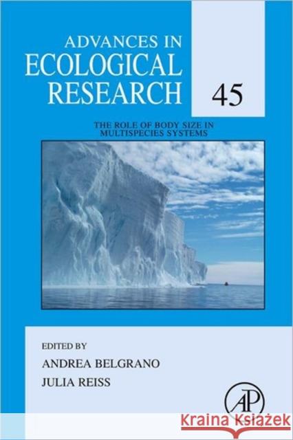 The Role of Body Size in Multispecies Systems: Volume 45 Belgrano, Andrea 9780123864758