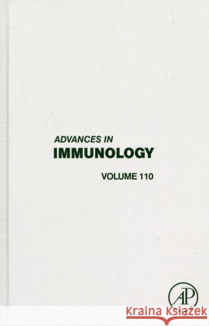 Advances in Immunology: Volume 110 Alt, Frederick W. 9780123876638 0